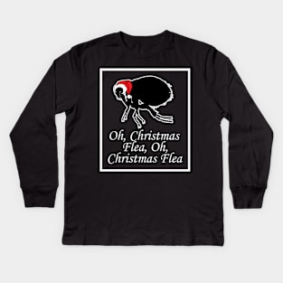 Oh Christmas Flea - Funny Quote - White Border Version Kids Long Sleeve T-Shirt